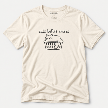 Cats Before Chores T-Shirt in Natural with cat silhouette and Cats Before Chores text.
