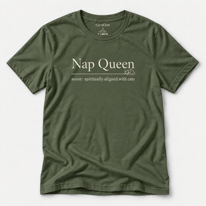 Nap Queen T-Shirt in Military Green with Nap Queen dictionary-style design.